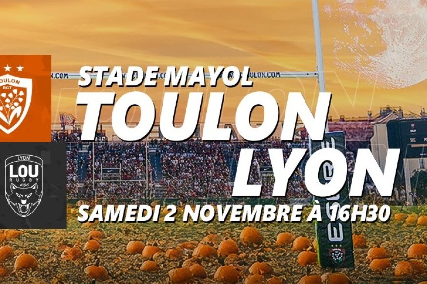 RCT le samedi 2 novembre à 16h30 au Stade Mayol pour la réception du LOU Rugby