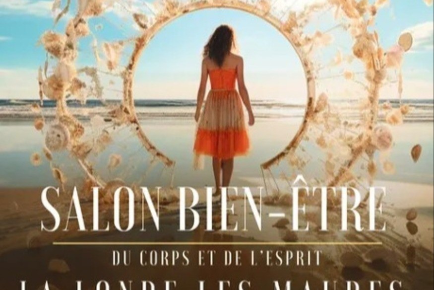 La Londe-les-Maures: Salon Bien être du 15 au 17 novembre 2024